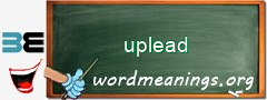 WordMeaning blackboard for uplead